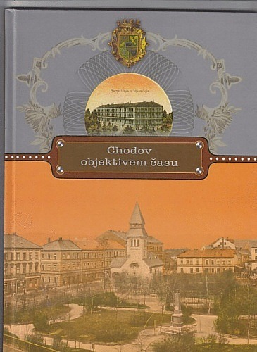 Chodov objektivem času