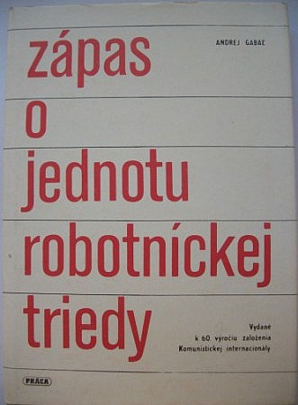 Zápas o jednotu robotnickej triedy