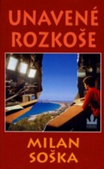 Unavené rozkoše