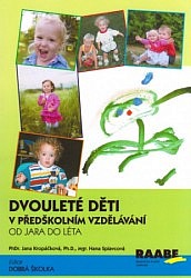 Dvouleté děti v předškolním vzdělávání od jara do léta