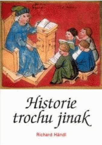 Historie trochu jinak