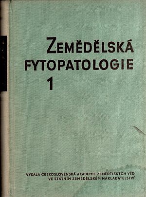 Zemědělská fytopatologie: 1. díl, Obecná část