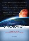 Vychvátenie - Tajomstvo Biblie, ktoré zatrasie nebom aj zemou