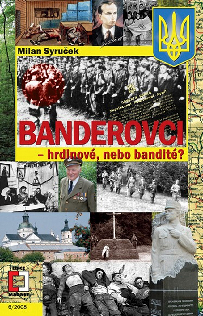 Banderovci - hrdinové, nebo bandité?