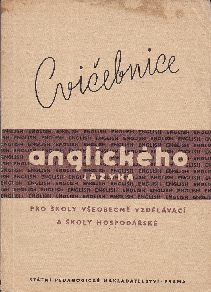 Cvičebnice anglického jazyka pro školy všeobecně vzdělávací a školy hospodářské