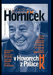 Miroslav Horníček v Hovorech H z Paláce K