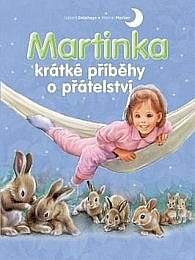 Martinka – krátké příběhy o přátelství