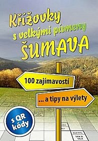 Křížovky s velkými písmeny: Šumava