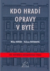 Kdo hradí opravy v bytě a nájemné za vybavení bytu?