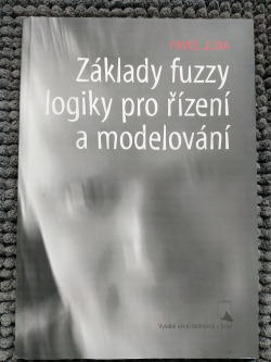 Základy fuzzy logiky pro řízení a modelování