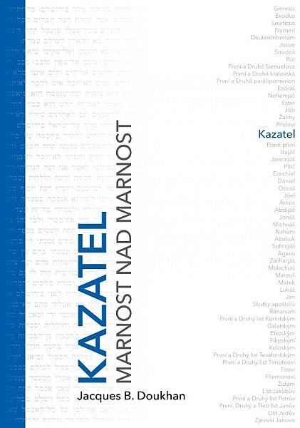 Kazatel : Marnost nad marnost