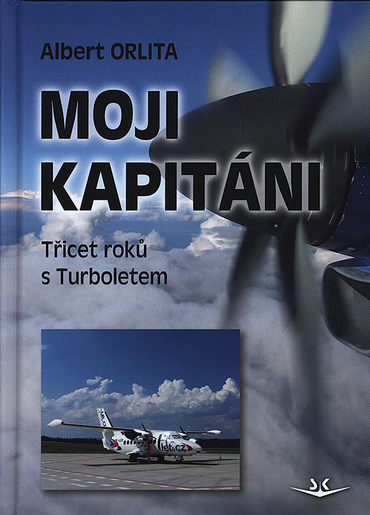 Moji kapitáni: Třicet roků s Turboletem