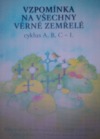 Vzpomínka na všechny věrné zemřelé: cyklus A, B a C - I.