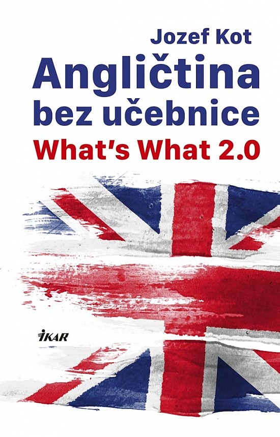 Angličtina bez učebnice – What’s What 2.0