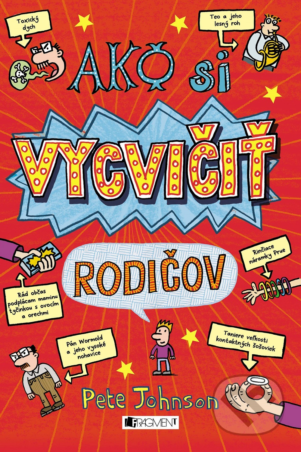 Ako si vycvičiť rodičov