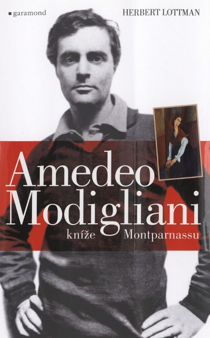 Amedeo Modigliani: Kníže Montparnassu