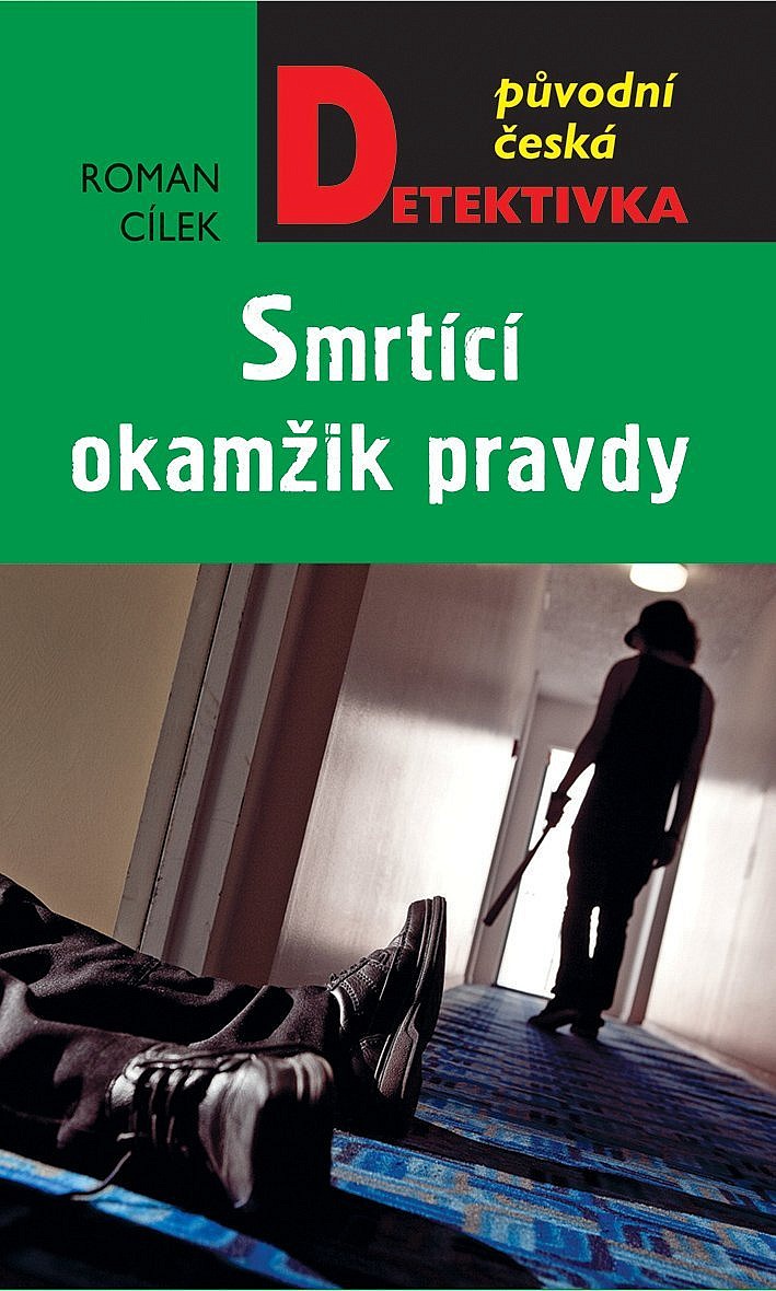 Smrtící okamžik pravdy