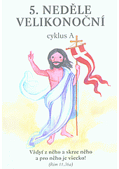 5. neděle velikonoční: cyklus A