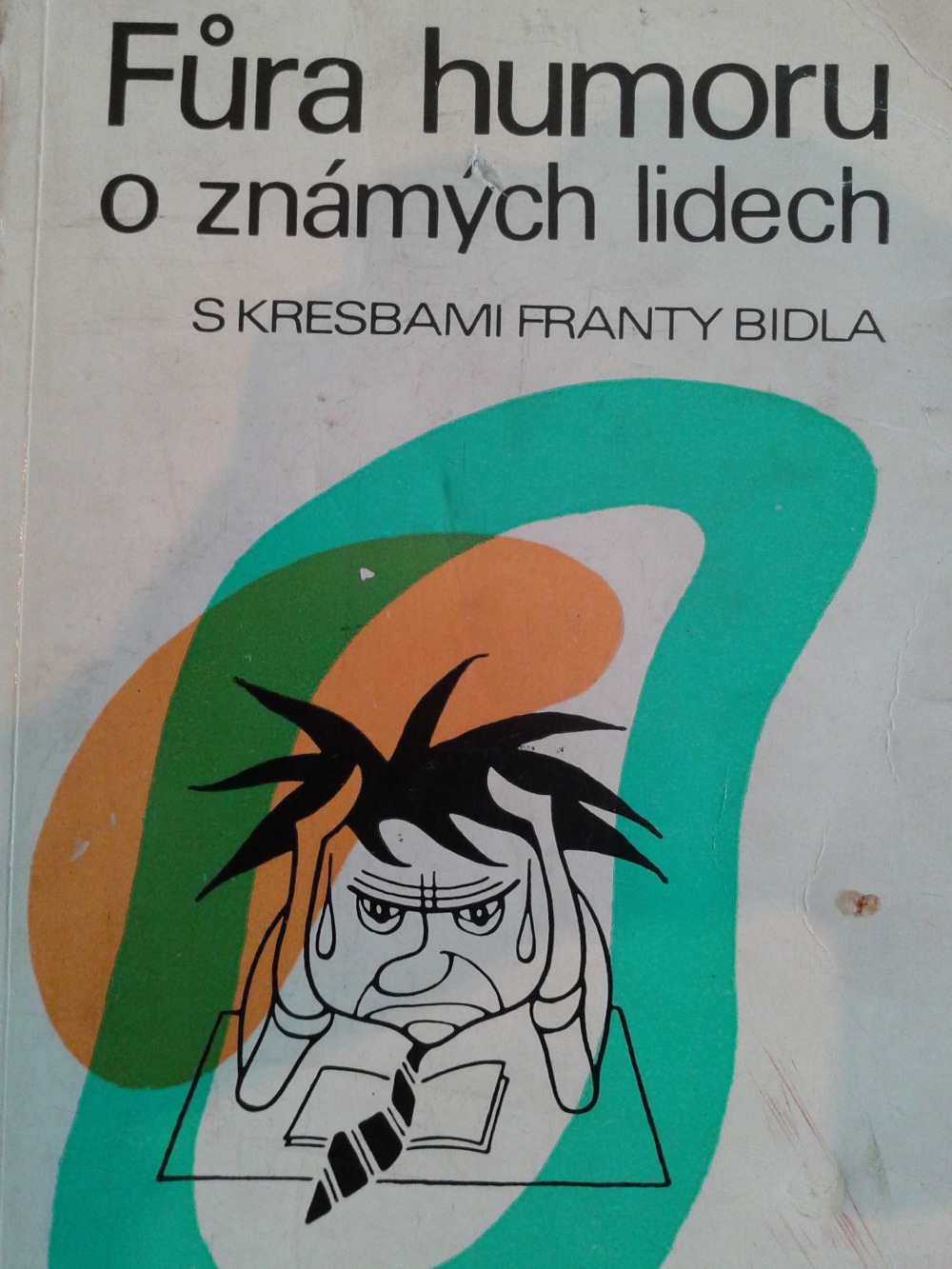 Fůra humoru o známých lidech