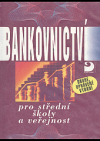 Bankovnictví pro střední školy a veřejnost