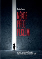 Někde před peklem