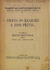 Proces Dra. Kramáře a jeho přátel svazek III. řízení průvodní - část II. únor r. 1916 - květen r. 1916