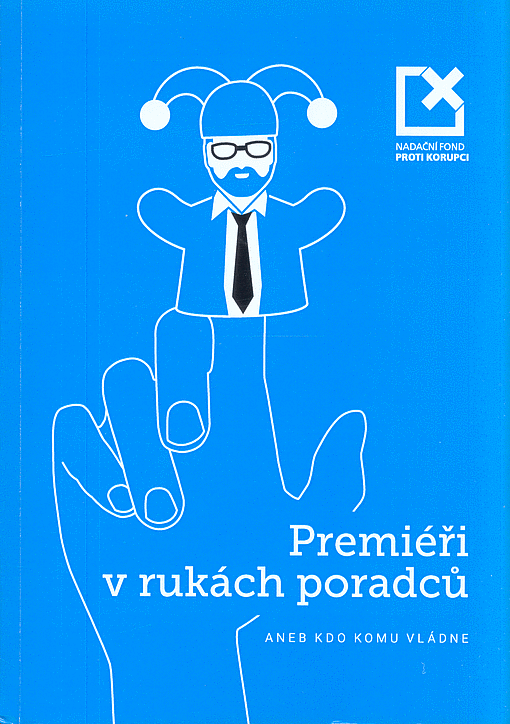 Premiéři v rukách poradců, aneb, Kdo komu vládne