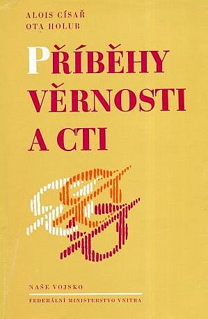 Příběhy věrnosti a cti