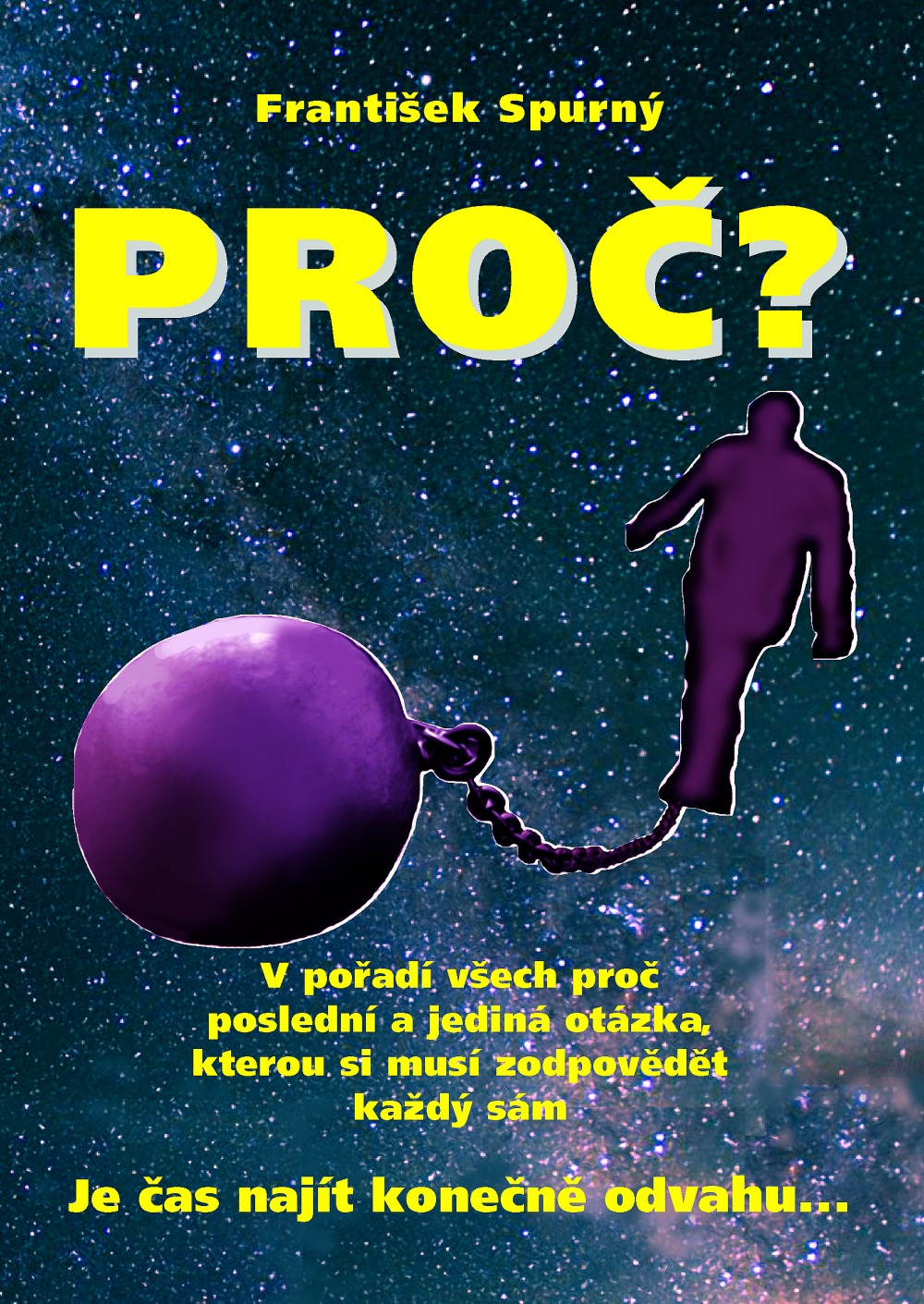 Proč?