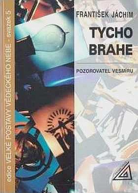 Tycho Brahe: Pozorovatel vesmíru