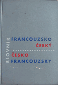 Francouzsko-český, česko-francouzský slovník