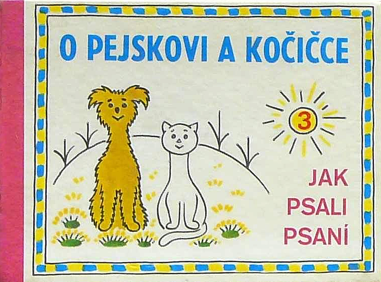 O pejskovi a kočičce: Jak psali psaní (adaptace)