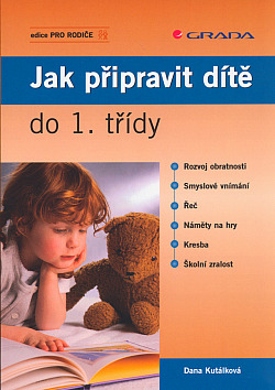 Jak připravit dítě do 1. třídy