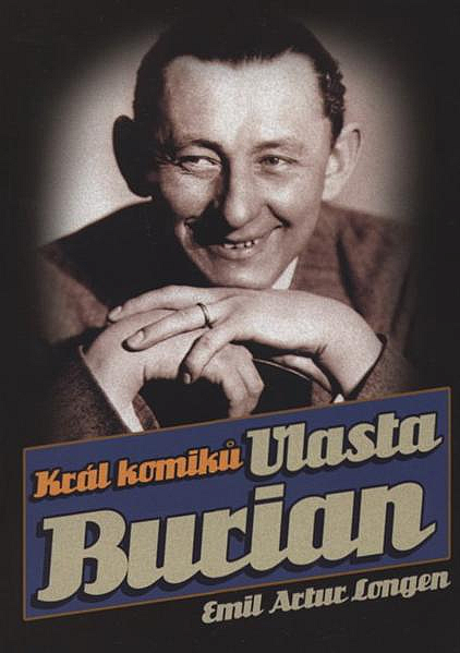 Král komiků Vlasta Burian