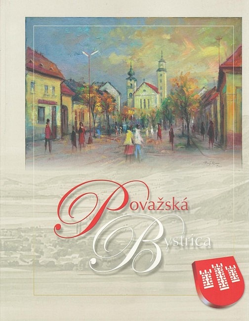 Považská Bystrica - z dejín mesta