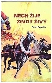 Nech žije život živý