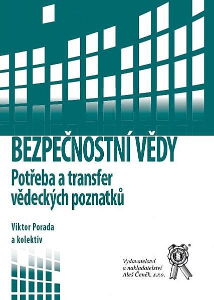 Bezpečnostní vědy (Potřeba a transfer vědeckých poznatků)