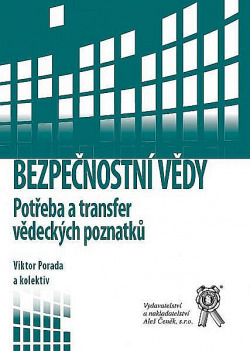 Bezpečnostní vědy (Potřeba a transfer vědeckých poznatků)