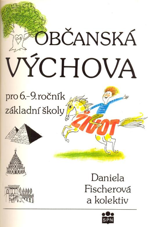 Občanská výchova pro 6. - 9. ročník základní školy 1. část