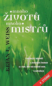 Mnoho životů, mnoho mistrů