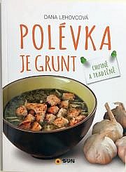 Polévka je grunt