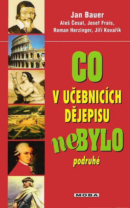 Co v učebnicích dějepisu nebylo podruhé