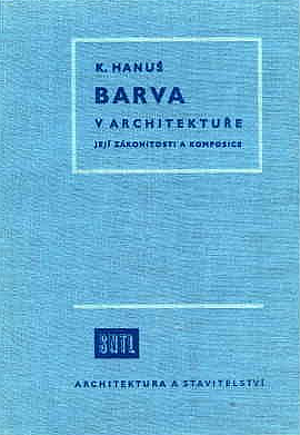 Barva v architektuře, její zákonitosti a komposice