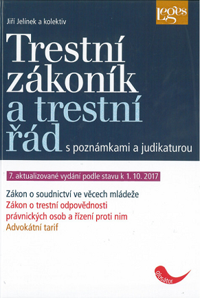 Trestní zákoník a trestní řád s poznámkami a judikaturou