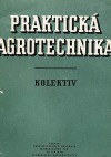 Praktická agrotechnika