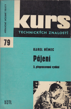 Pájení: učební pomůcka k odbornému školení učňů a dělníků