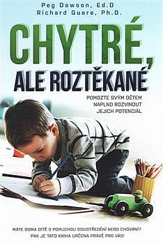 Chytré, ale roztěkané