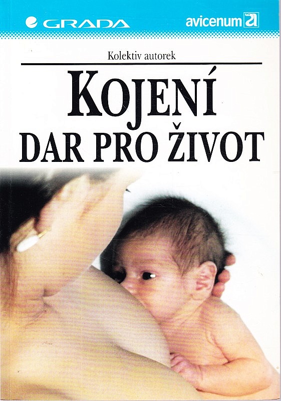 Kojení - dar pro život