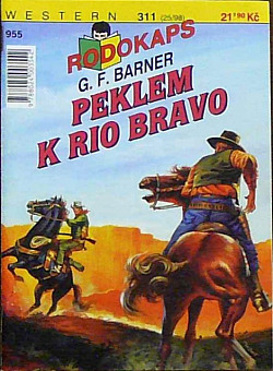 Peklem k Rio Bravo