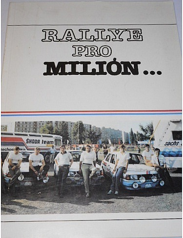 Rallye pro milión...